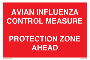 AVIAN INFLUENZA CONTROL MEASURE PROTECTION ZONE AHEAD